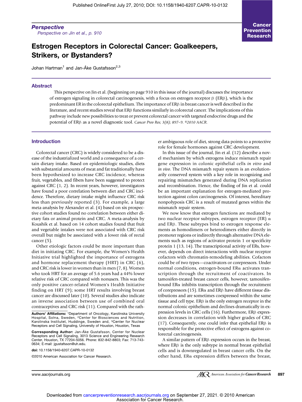 Estrogen Receptors in Colorectal Cancer: Goalkeepers, Strikers, Or Bystanders?