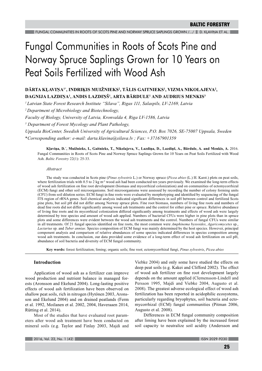Fungal Communities in Roots of Scots Pine and Norway Spruce Saplings Grown /.../ D