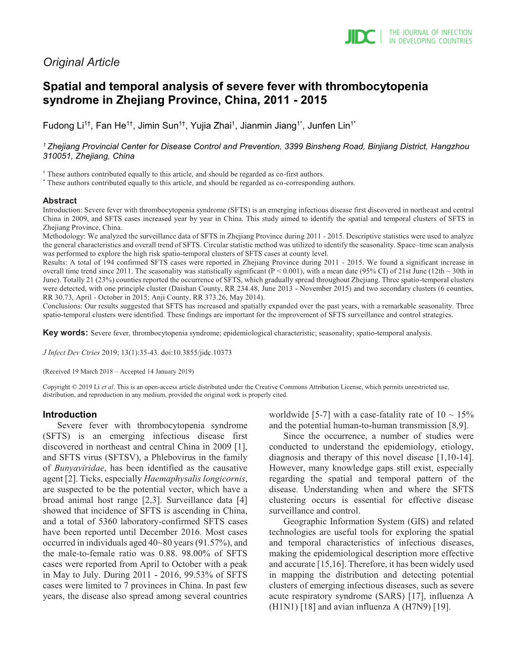 Spatial and Temporal Analysis of Severe Fever with Thrombocytopenia Syndrome in Zhejiang Province, China, 2011 - 2015