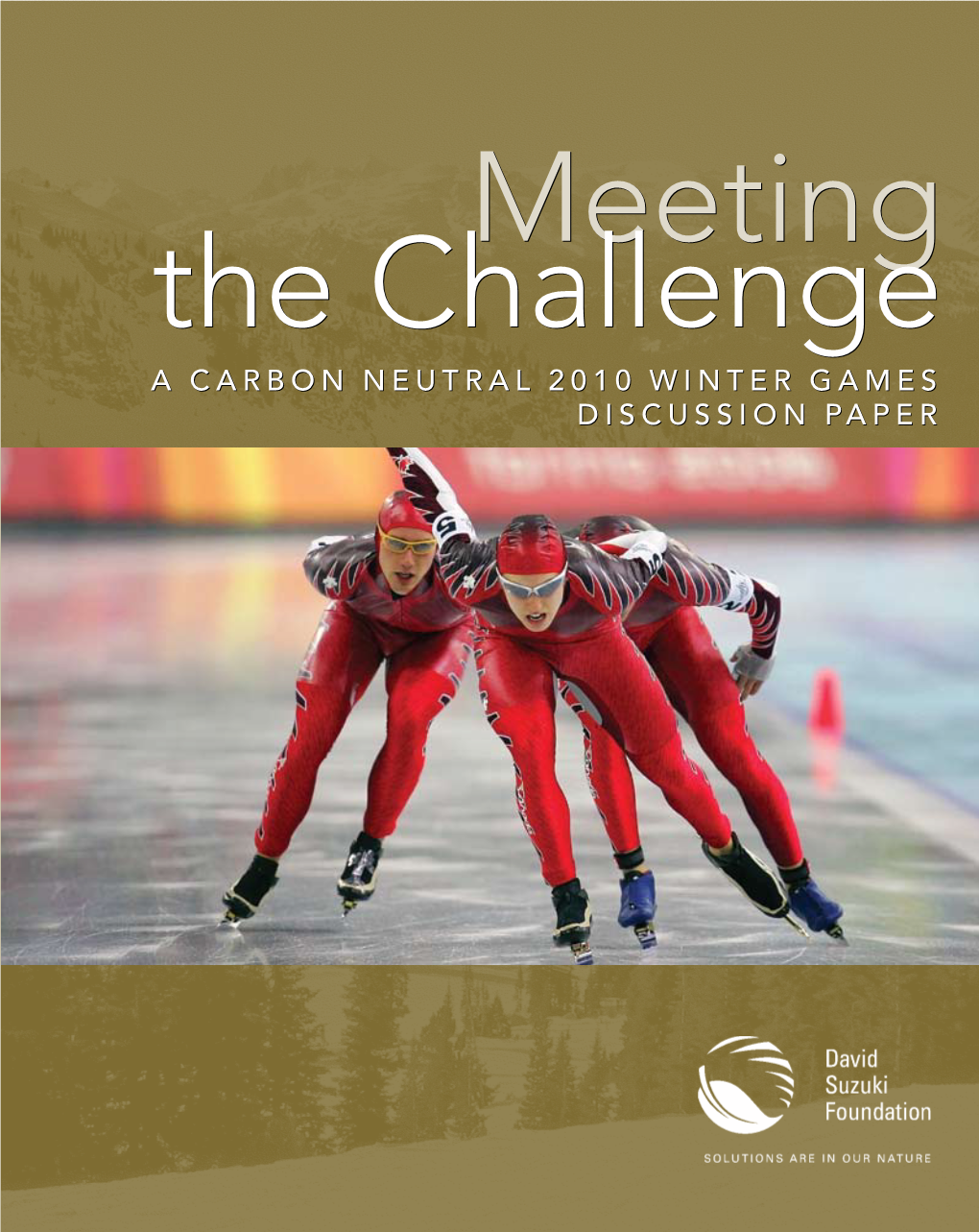 A Carbon Neutral 2010 Winter Games Discussion Paper A