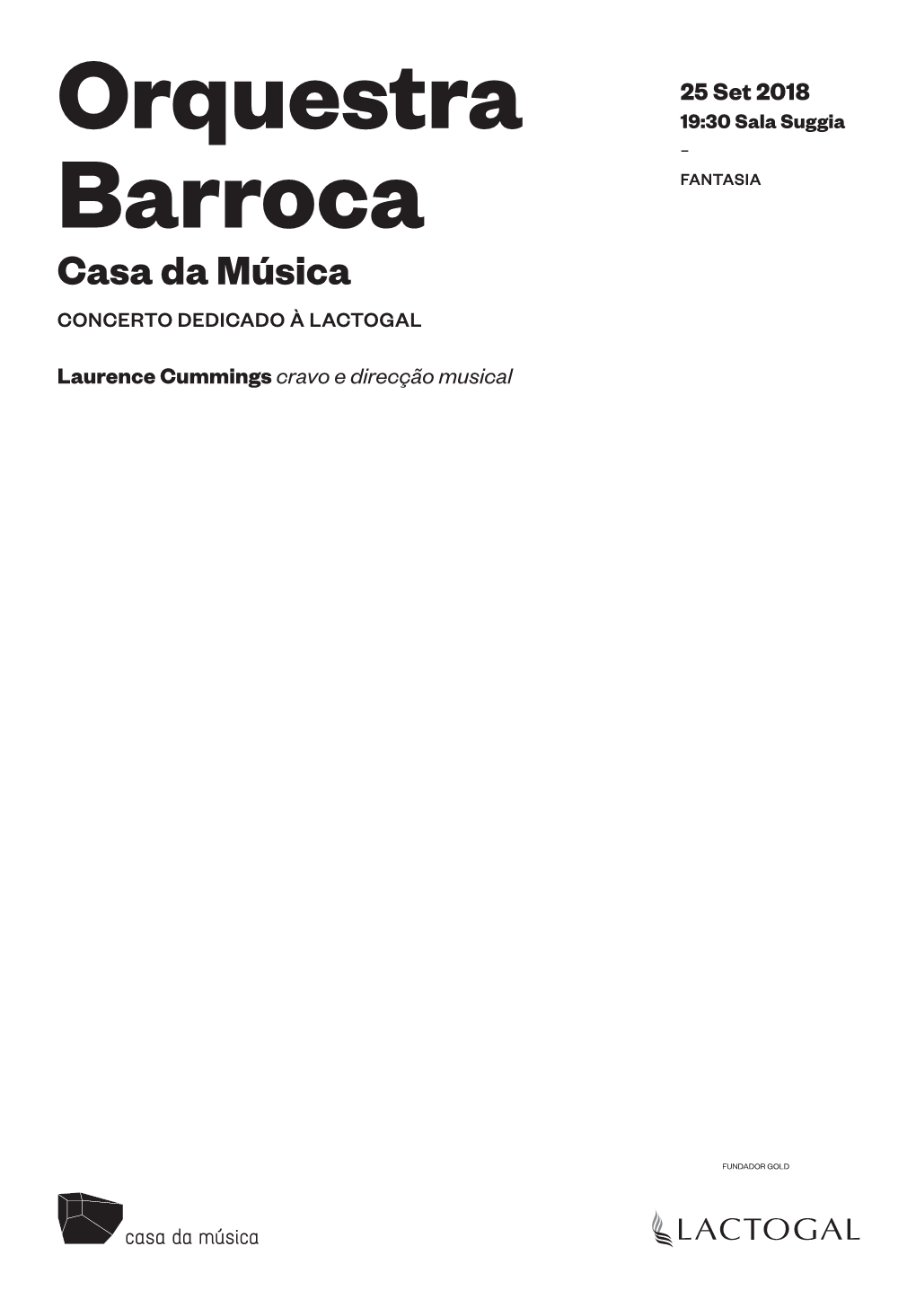 Orquestra Barroca Casa Da Música Apresentou Este Programa No Festival Braga Barroca 2018, a 22 De Setembro