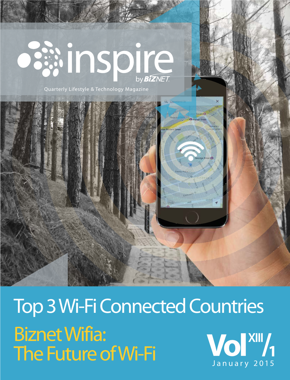 Top 3 Wi-Fi Connected Countries Biznet Wifia: 1 the Future of Wi-Fi January 2015