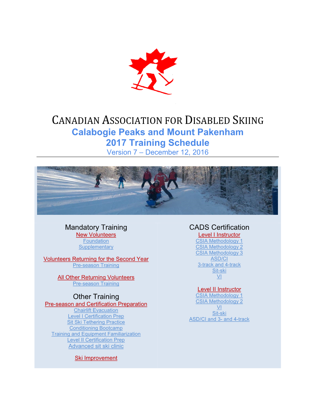 Calabogie Peaks and Mount Pakenham 2017 Training Schedule Version 7 – December 12, 2016