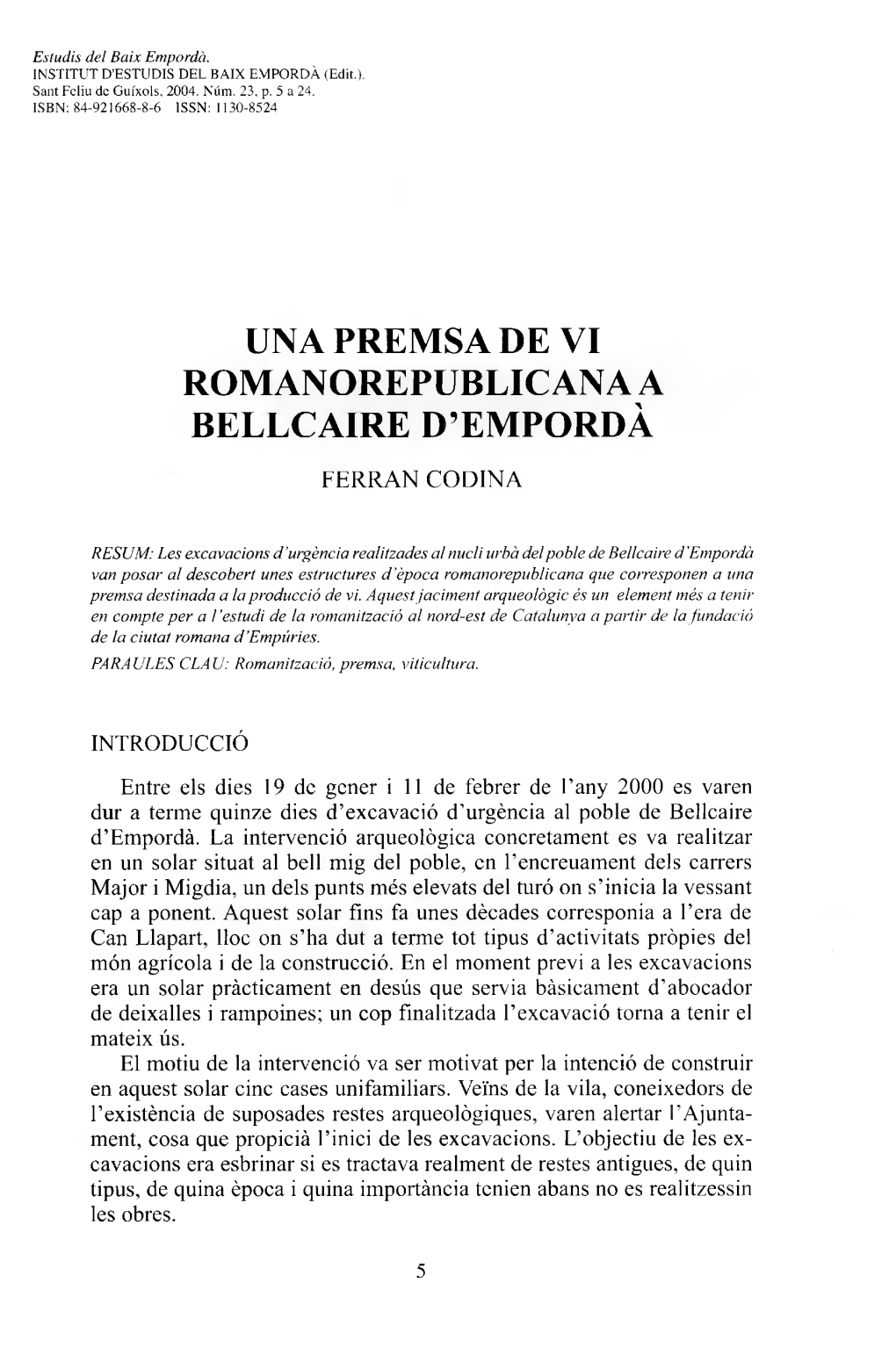 Una Premsa De Vi Romanorepublicana a Bellcaire D’Empordà