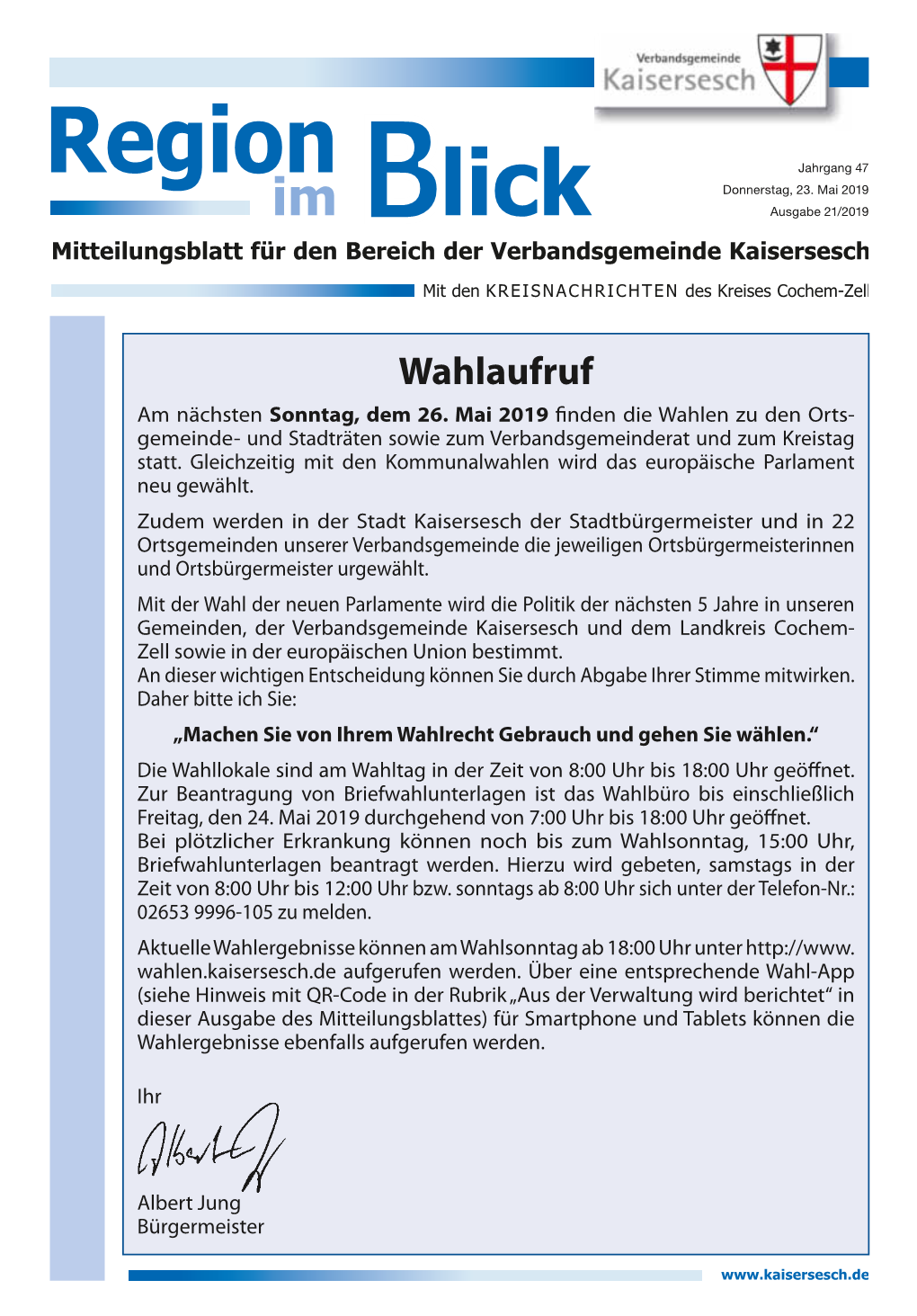 Region Im Blick“ Öffentlich Montag, 01.07.2019 Bekannt Gemacht.“ Bei Der Verbandsgemeindeverwaltung Kaisersesch, Am Römerturm 2, Abstimmungsergebnis: Einstimmig