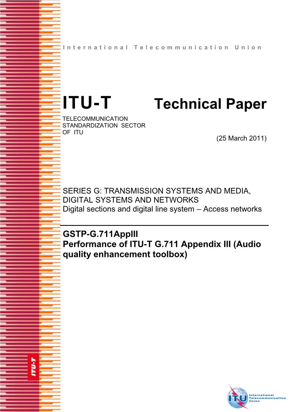 GSTP- G.711Appiii: Revised Draft of New Technical Paper on ITU-T G.711 Appendix III Performance