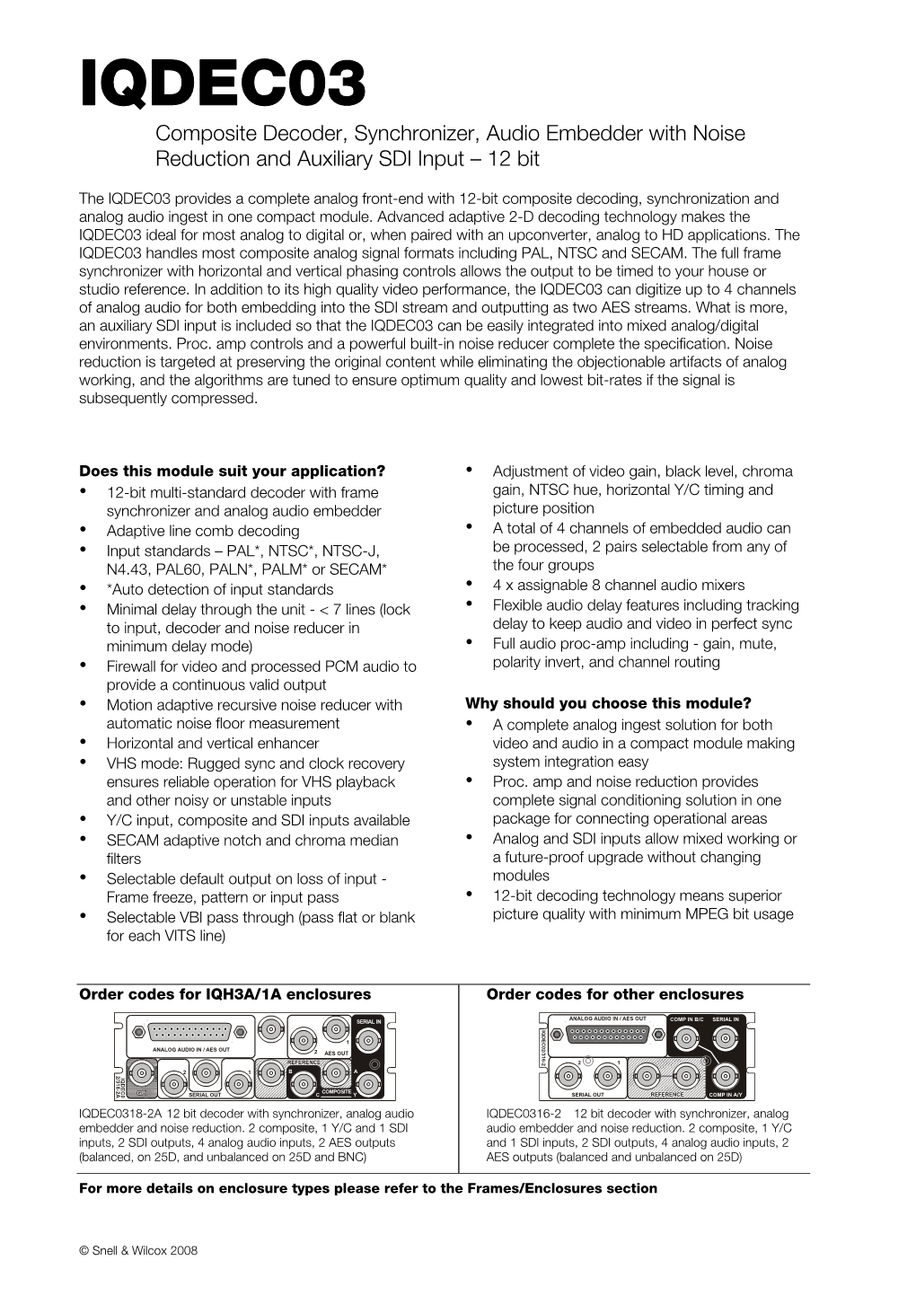 IQDEC03 Composite Decoder, Synchronizer, Audio Embedder with Noise Reduction and Auxiliary SDI Input – 12 Bit