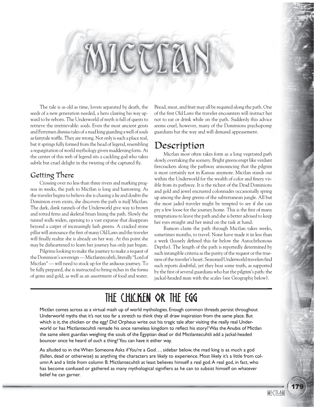 Description Mictlan Most Often Takes Form As a Long Vegetated Path the Center of This Web of Legend Sits a Cackling God Who Takes Slowly Overtaking the Scenery
