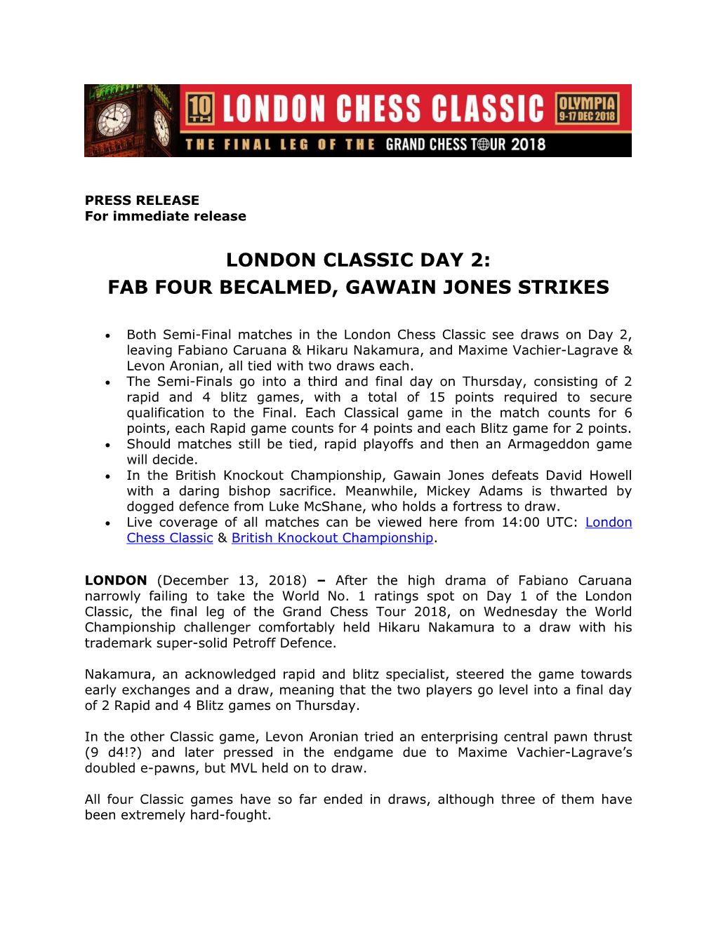 London Classic Day 2: Fab Four Becalmed, Gawain Jones Strikes