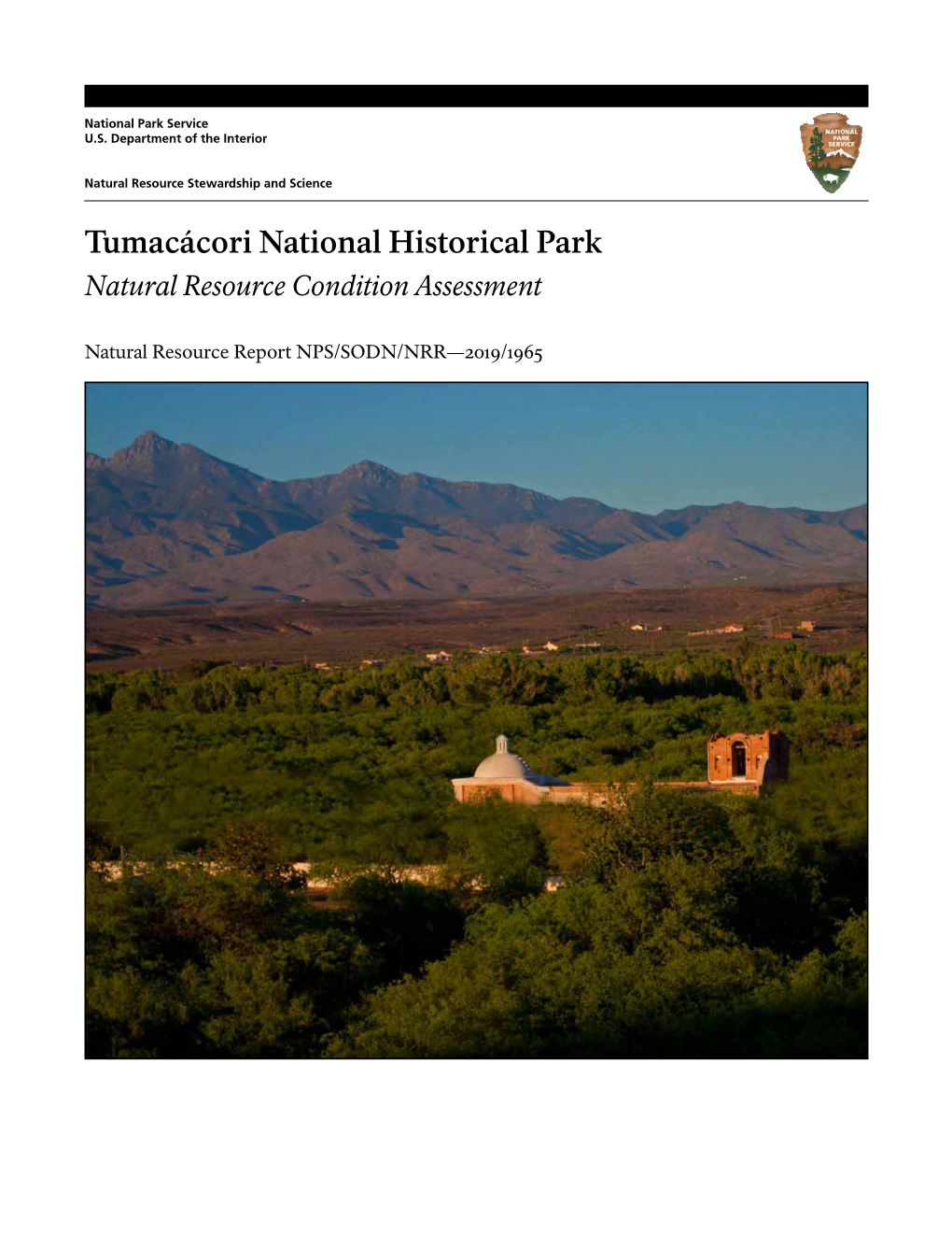 Tumacácori National Historical Park: Natural Resource Condition Assessment