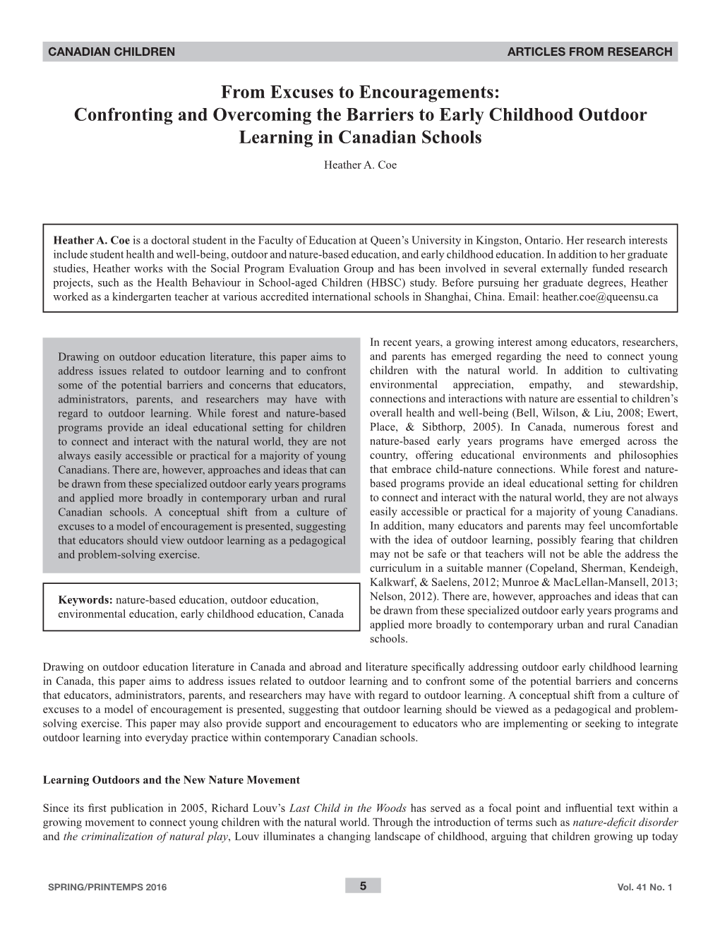 Confronting and Overcoming the Barriers to Early Childhood Outdoor Learning in Canadian Schools Heather A