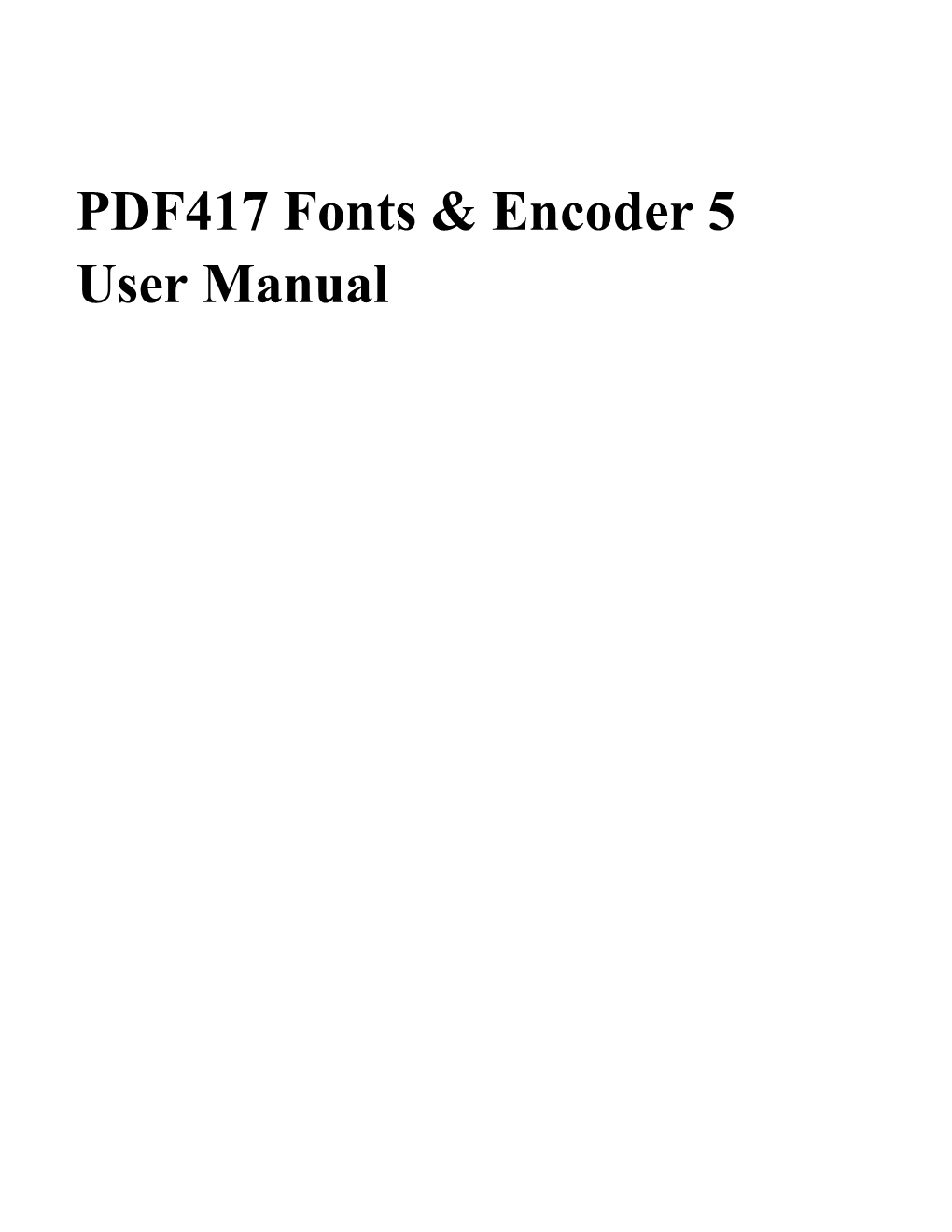 PDF417 Fonts & Encoder 5 User Manual