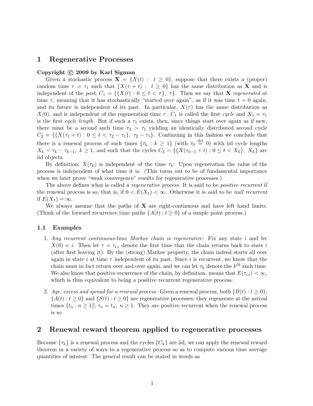 1 Regenerative Processes 2 Renewal Reward Theorem Applied To