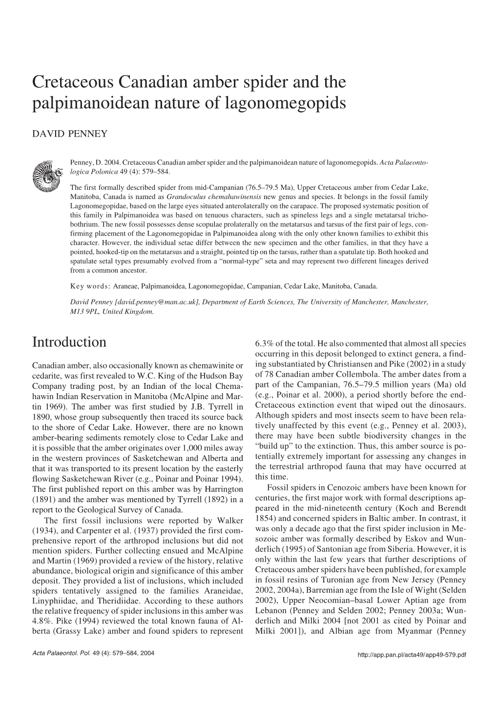 Cretaceous Canadian Amber Spider and the Palpimanoidean Nature of Lagonomegopids