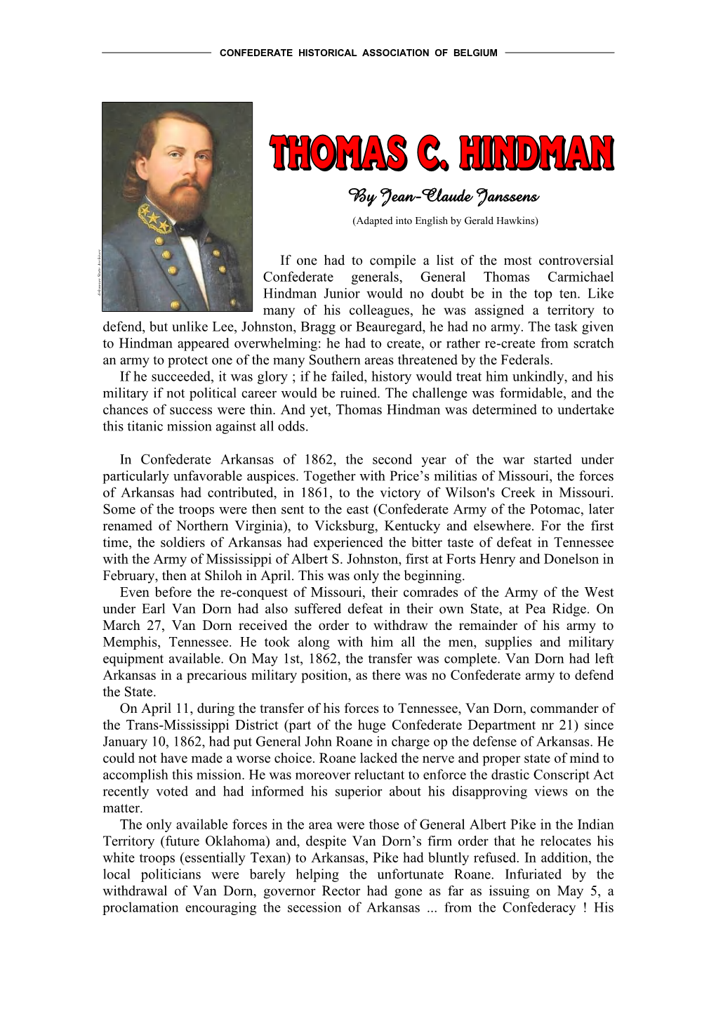 Thomas Hindman Was Determined to Undertake This Titanic Mission Against All Odds