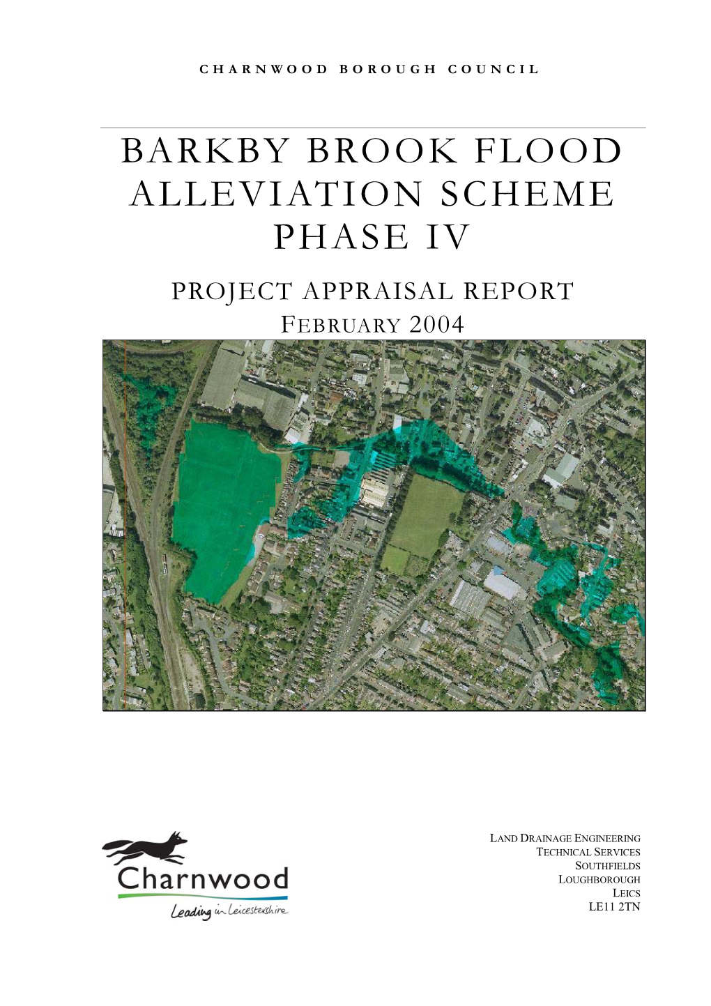 Barkby Brook Flood Alleviation Scheme Phase Iv Project Appraisal Report February 2004