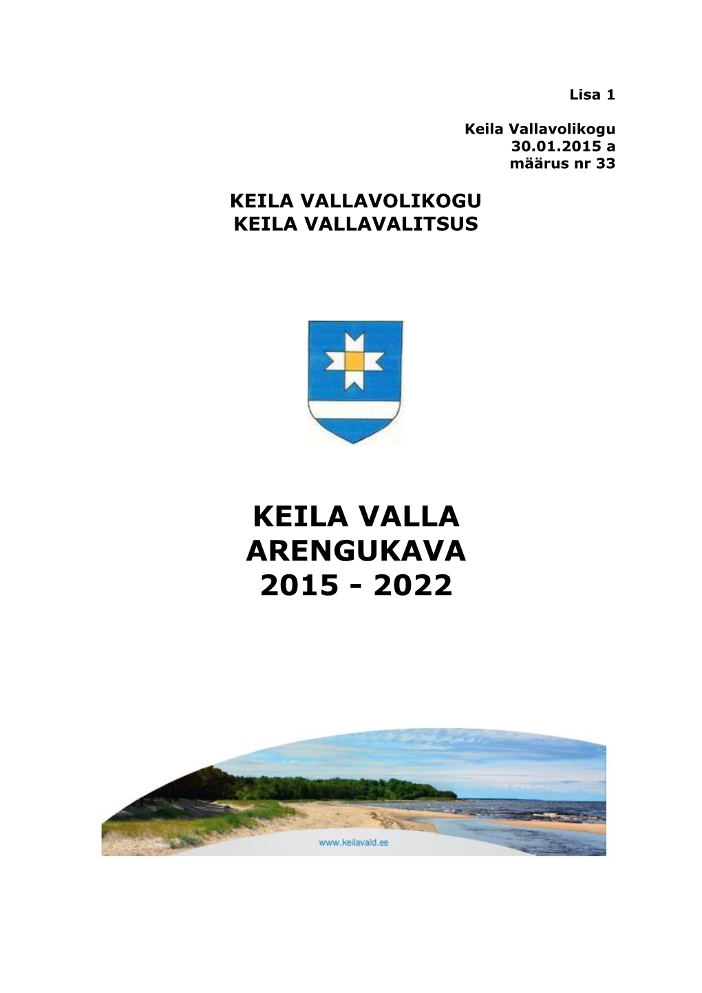 Keila Valla Arengukava 2015 - 2022