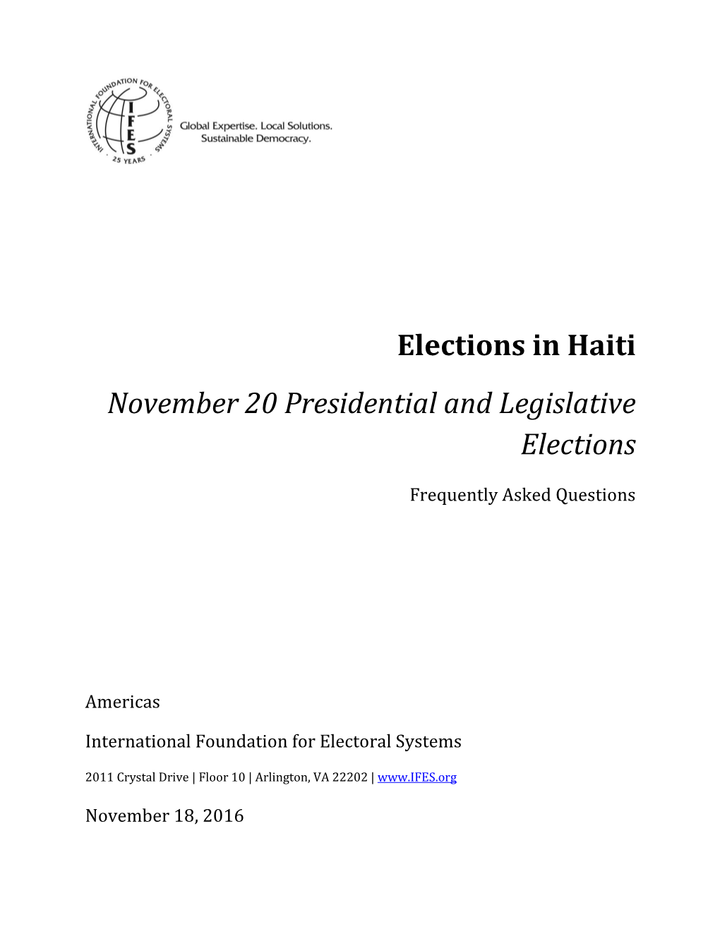 Elections in Haiti November 20 Presidential and Legislative Elections