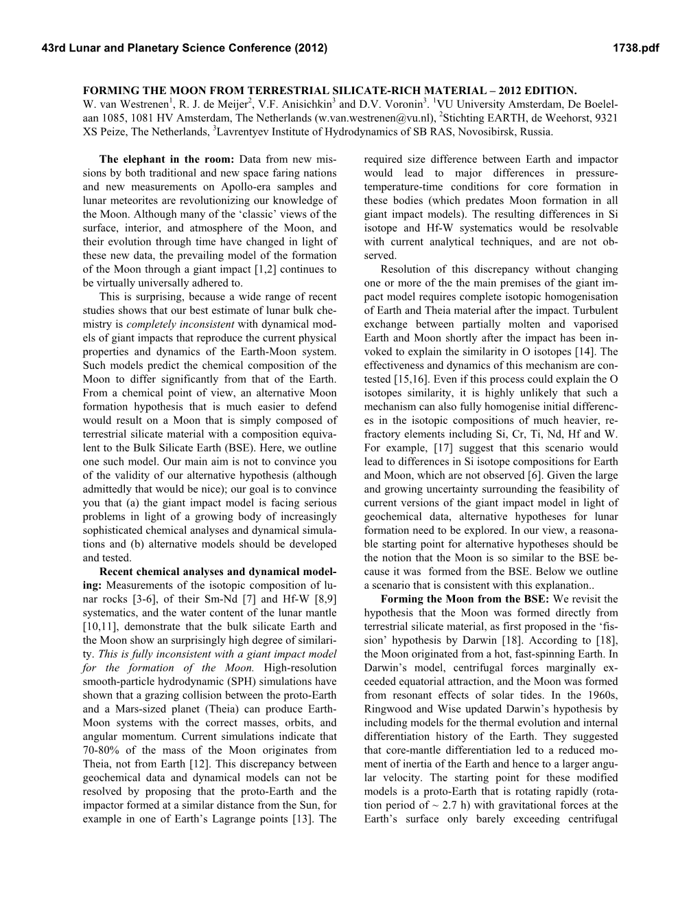 Forming the Moon from Terrestrial Silicate-Rich Material – 2012 Edition