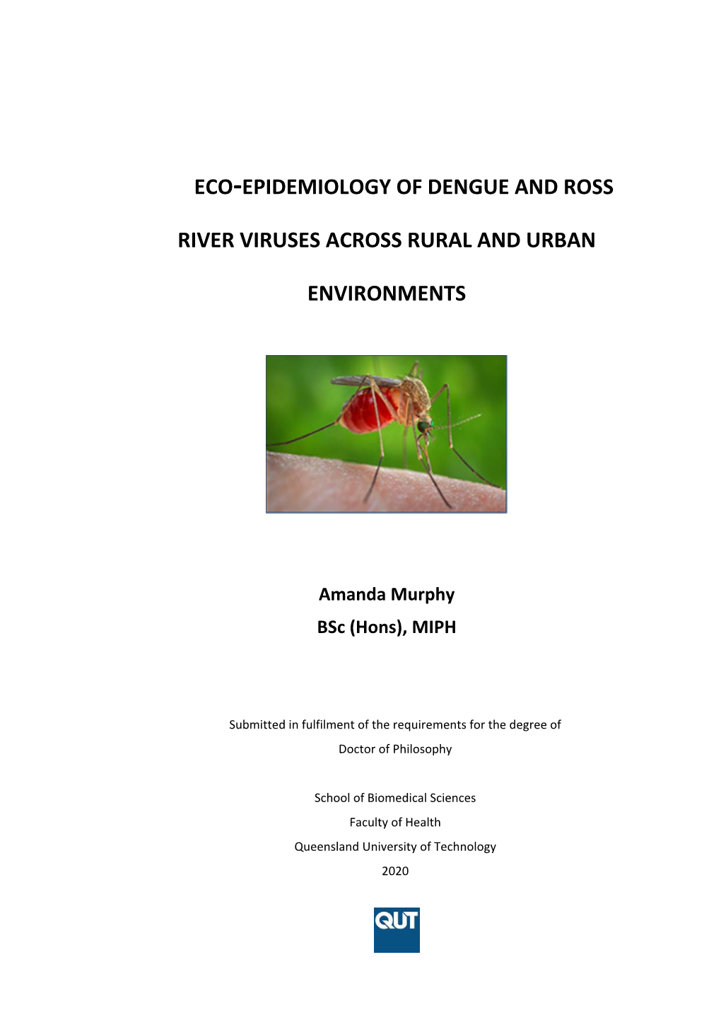 Eco‐Epidemiology of Dengue and Ross River Viruses Across Rural And