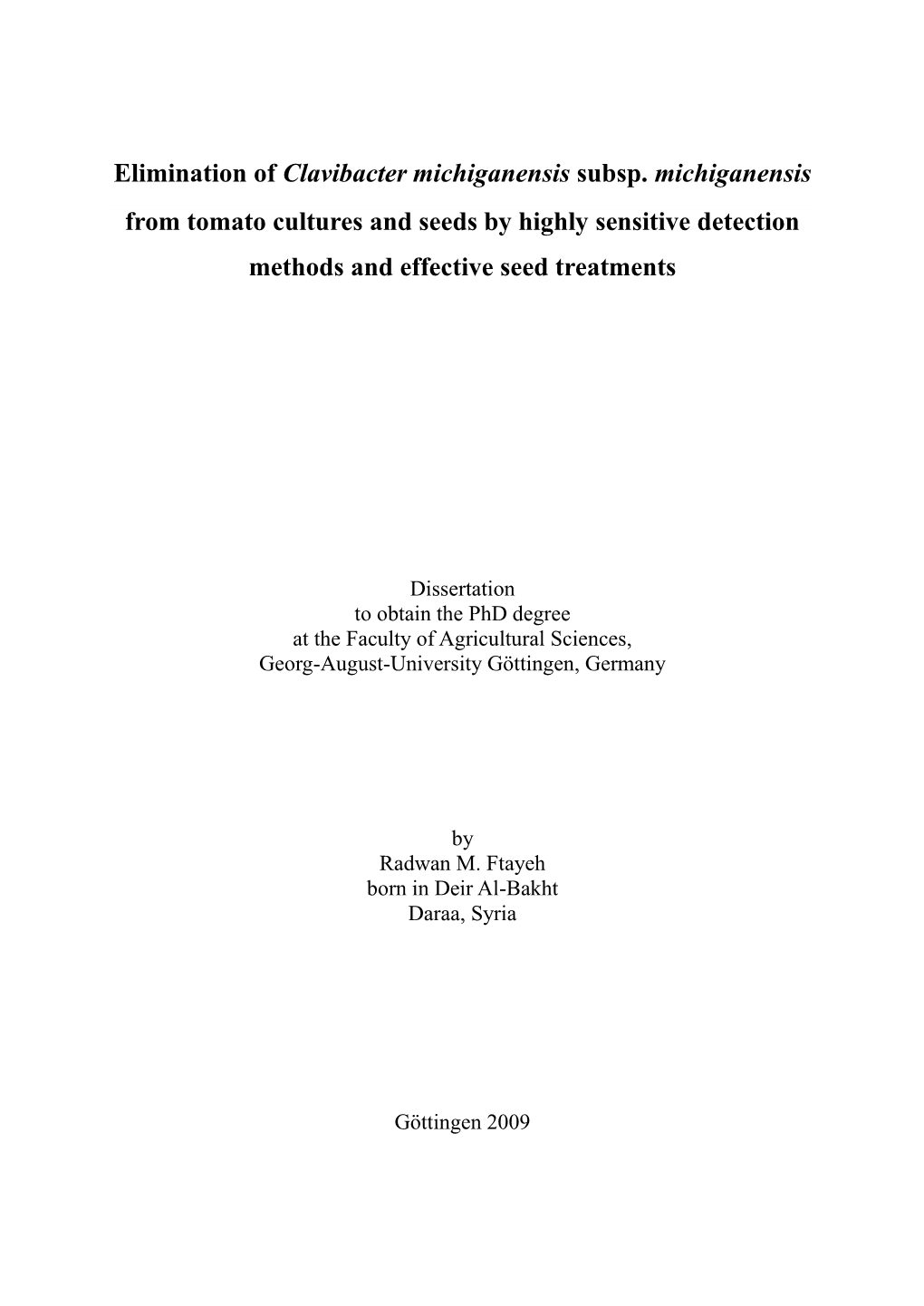 Chapter 1: Development of New Selective and Highly Sensitive Nutrient Media for Clavibacter Michiganensis Subsp