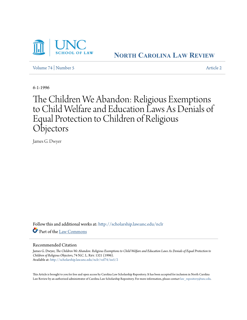 The Children We Abandon: Religious Exemptions to Child Welfare and Education Laws As Denials of Equal Protection to Children of Religious Objectors, 74 N.C