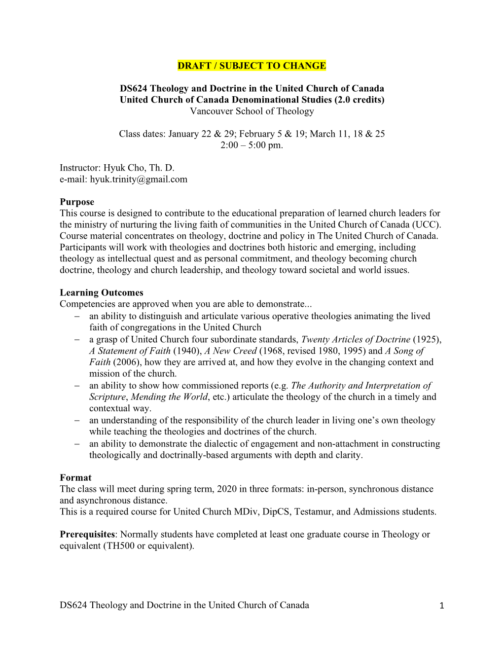 DS624 Theology and Doctrine in the United Church of Canada 1 DRAFT / SUBJECT to CHANGE DS624 Theology and Doctrine in the United