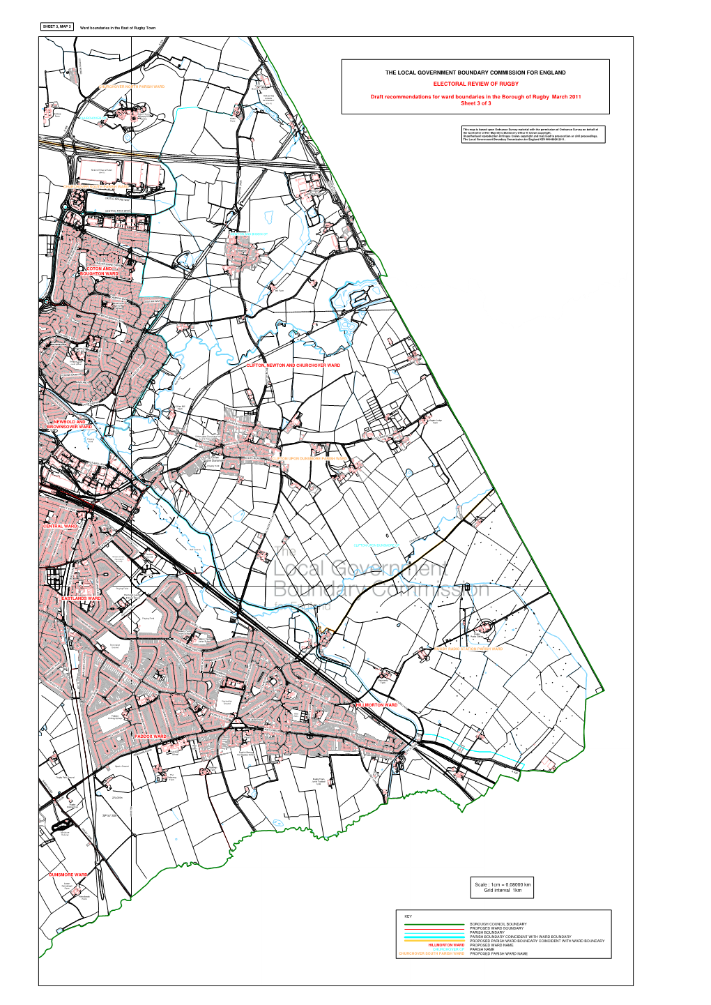 ELECTORAL REVIEW of RUGBY Draft Recommendations for Ward Boundaries in the Borough of Rugby March 2011 Sheet 3 of 3 the LOCAL G