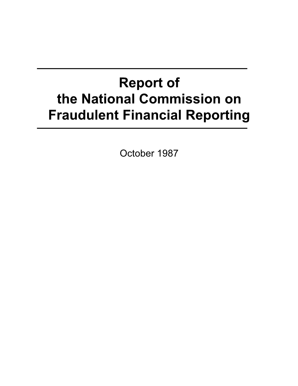 Report of the National Commission on Fraudulent Financial Reporting