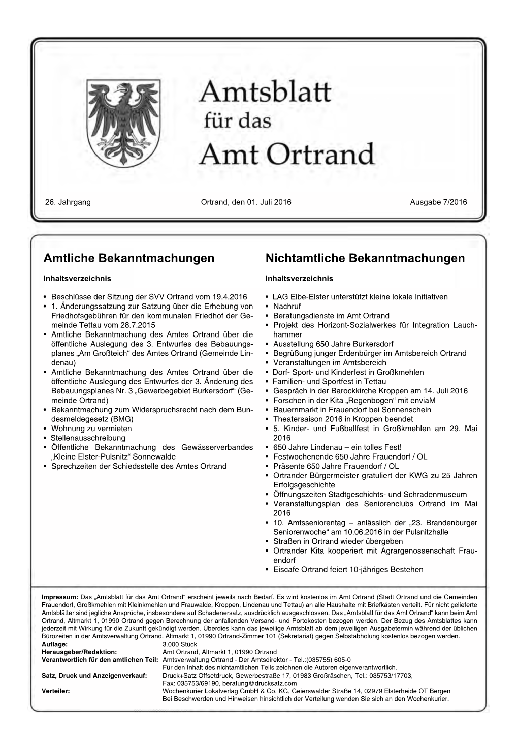 Juli 2016 2016 Amtsblattamtsblatt Fürfür Dasdas Amtsblattamt Ortrand Ortrand Ausgabeausgabe 17 –- Seite 1