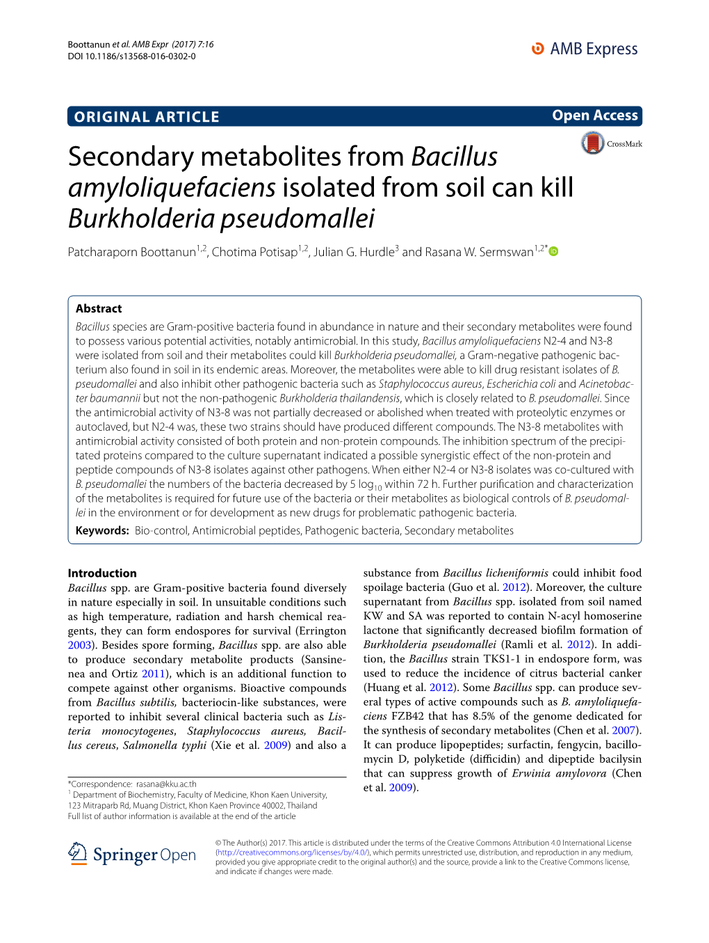 Secondary Metabolites from Bacillus Amyloliquefaciens Isolated from Soil Can Kill Burkholderia Pseudomallei Patcharaporn Boottanun1,2, Chotima Potisap1,2, Julian G