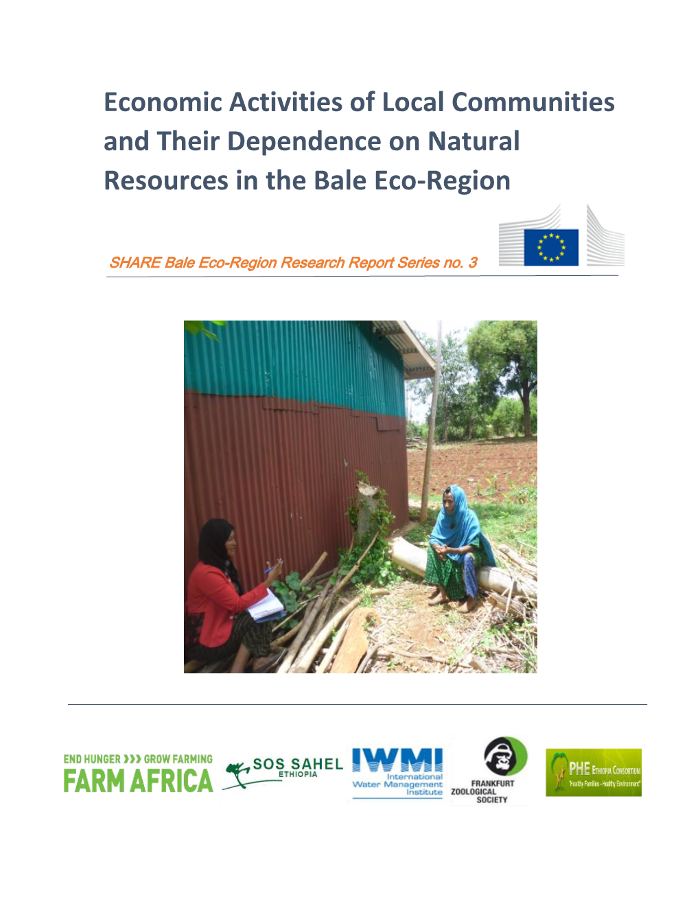 Economic Activities of Local Communities and Their Dependence on Natural Resources in the Bale Eco-Region