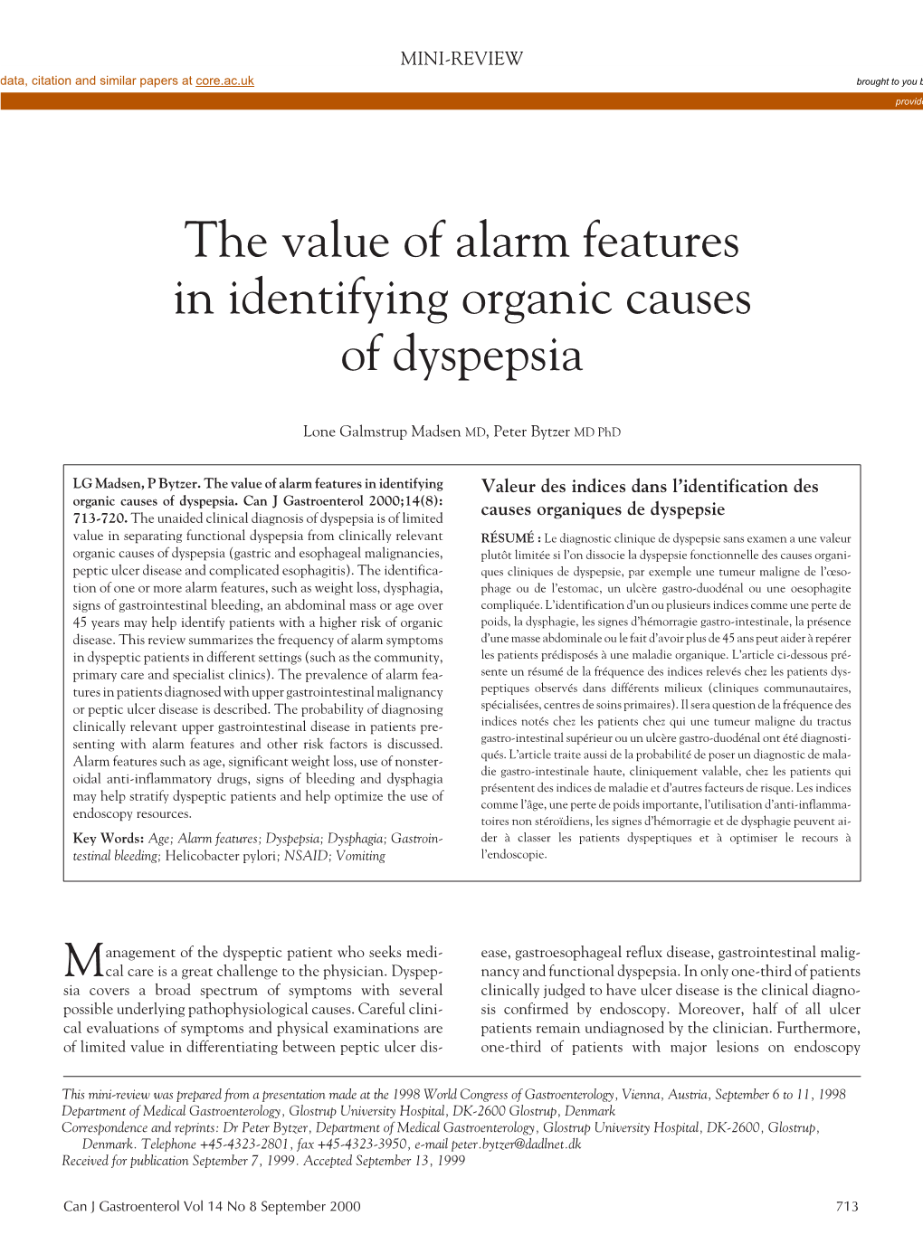 The Value of Alarm Features in Identifying Organic Causes