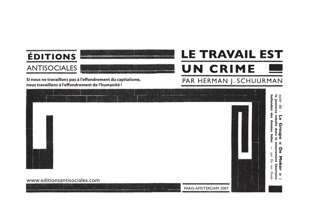 Le Travail Est Un Crime