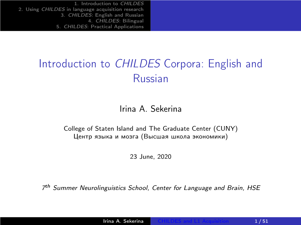 Introduction to CHILDES Corpora: English and Russian