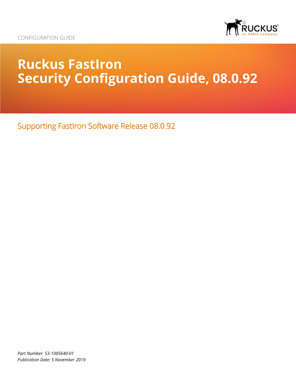 Ruckus Fastiron Security Configuration Guide, 08.0.92