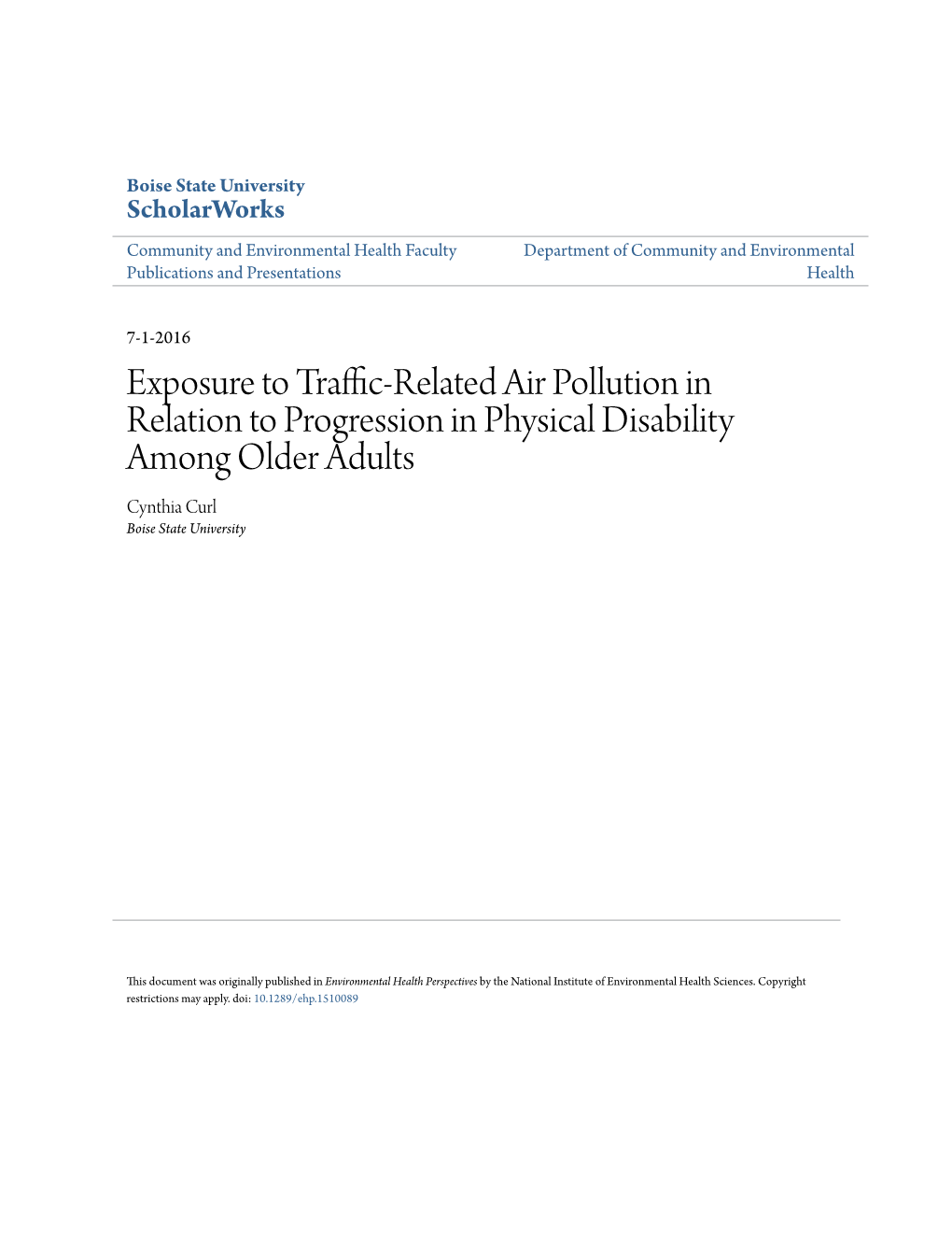 Exposure to Traffic-Related Air Pollution in Relation to Progression in Physical Disability Among Older Adults Cynthia Curl Boise State University