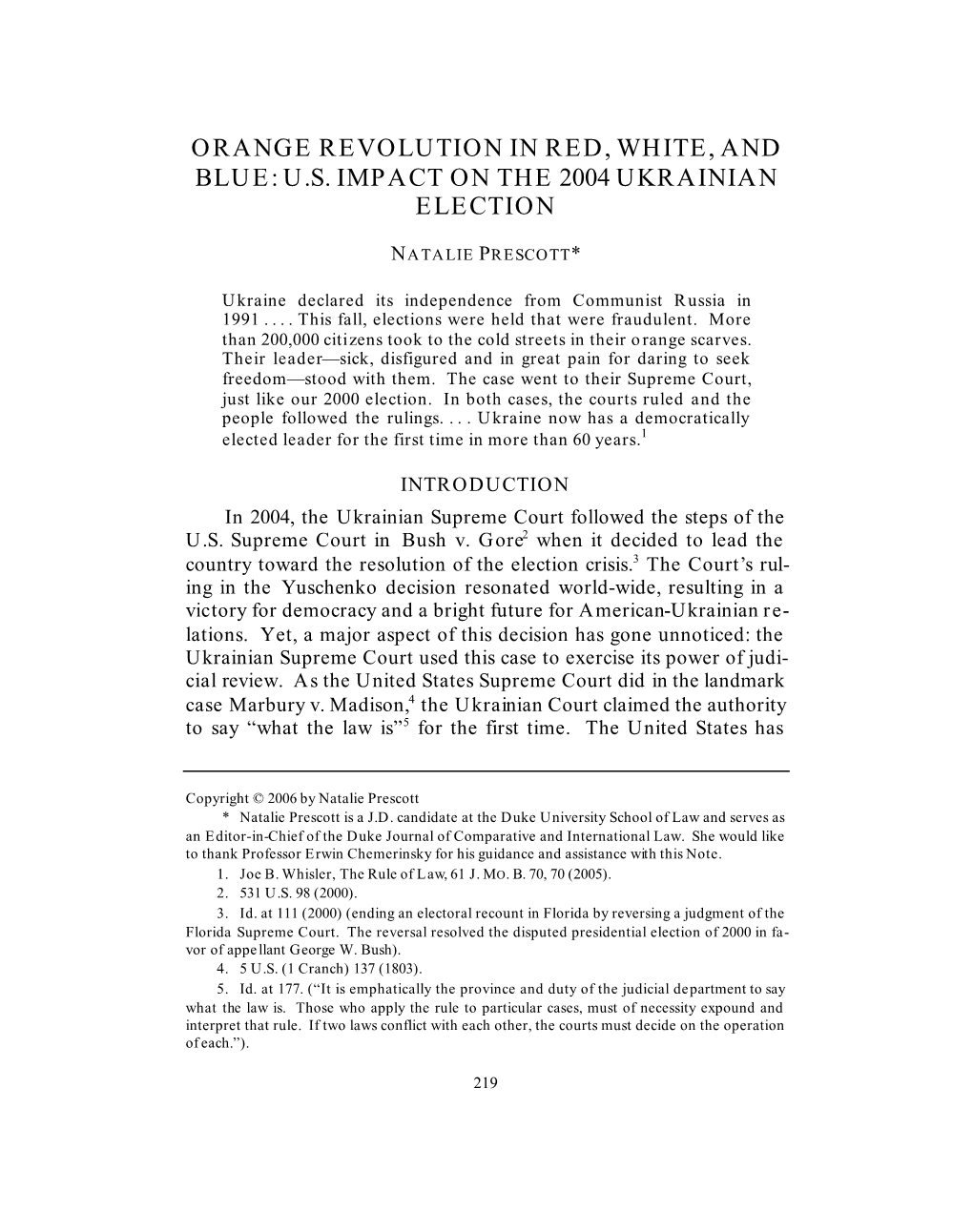 Orange Revolution in Red, White, and Blue: U.S. Impact on the 2004 Ukrainian Election