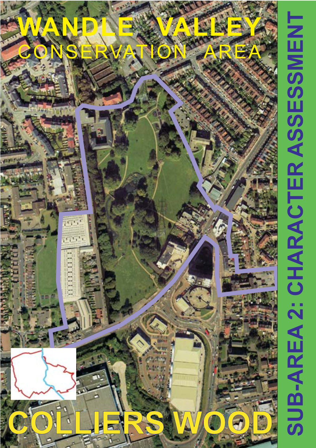 COLLIERS WOOD SUB-AREA 2: CHARACTER ASSESSMENT Amended Draft, Revised Following Public Consultation