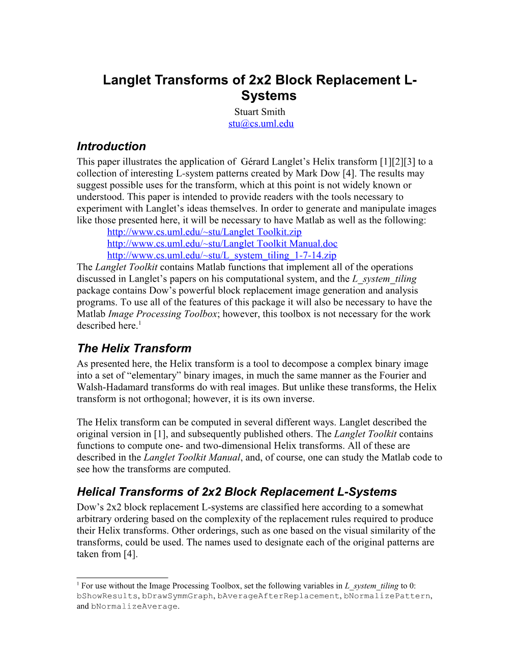 Langlet Transforms of 2X2 Block Replacement L-Systems