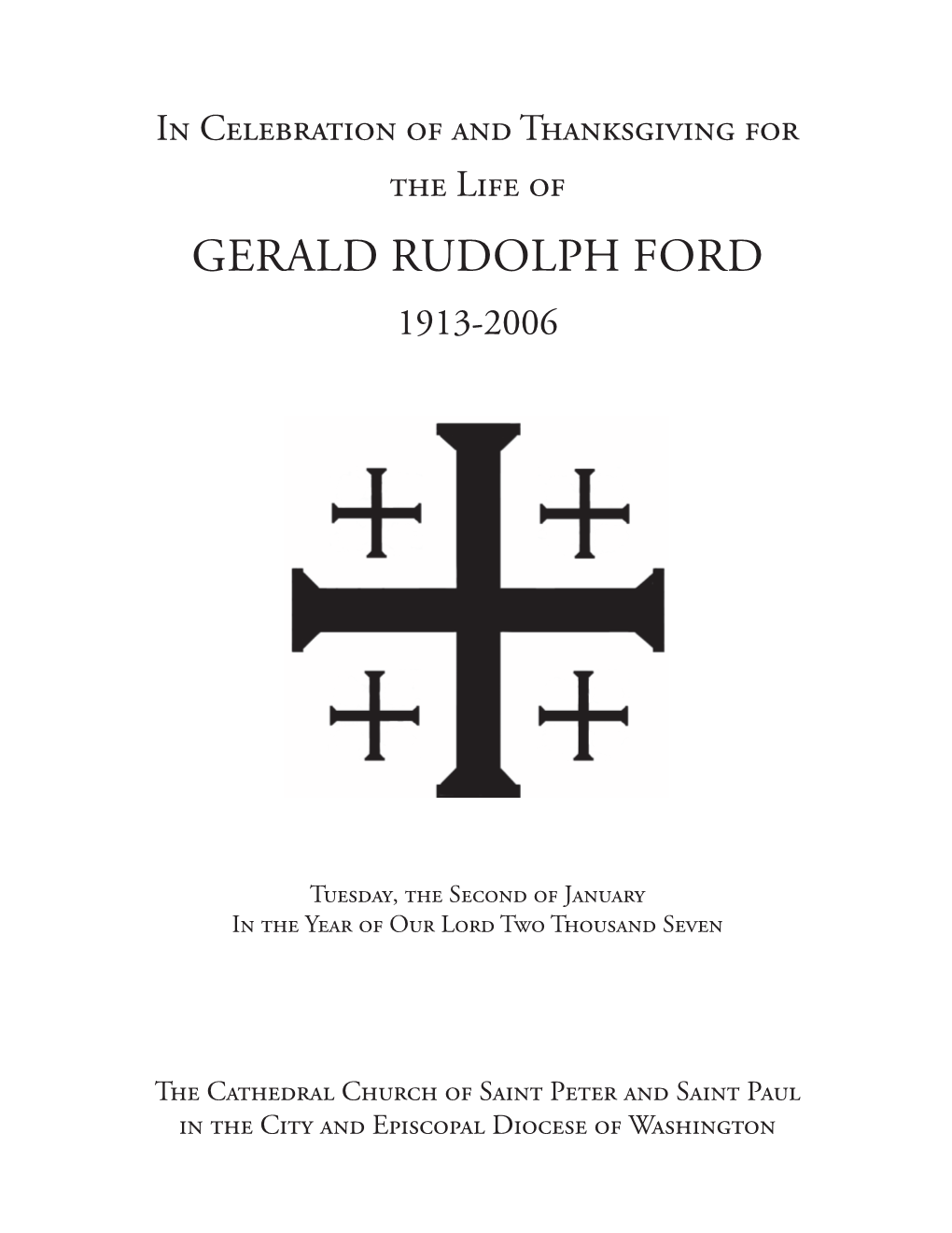 For Funeral of Gerald Rudolph Ford