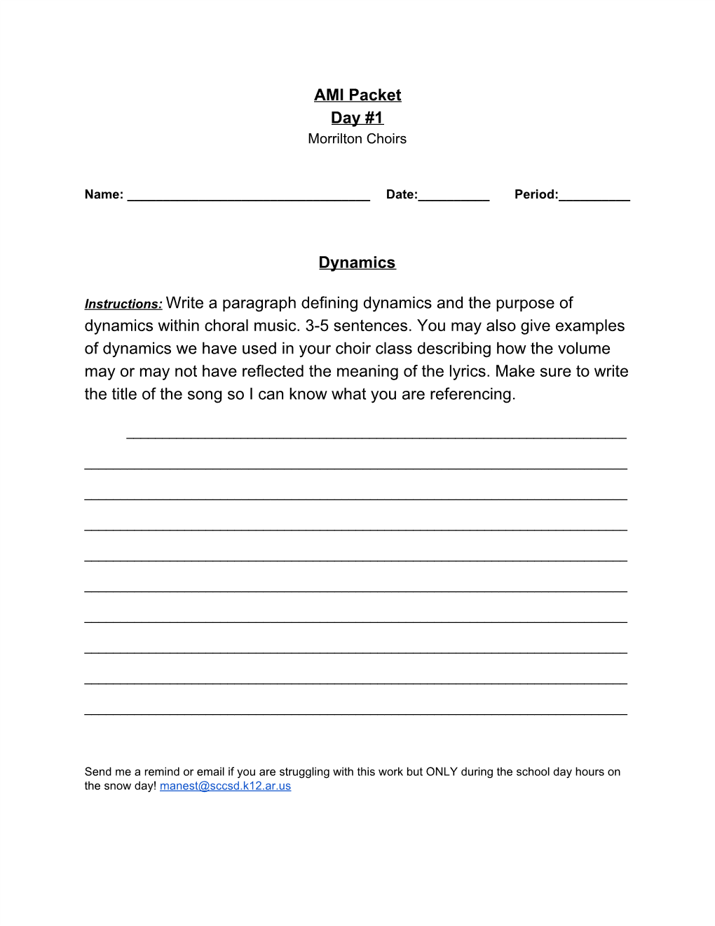 AMI Packet Day #1 Dynamics Instructions:​ ​Write a Paragraph