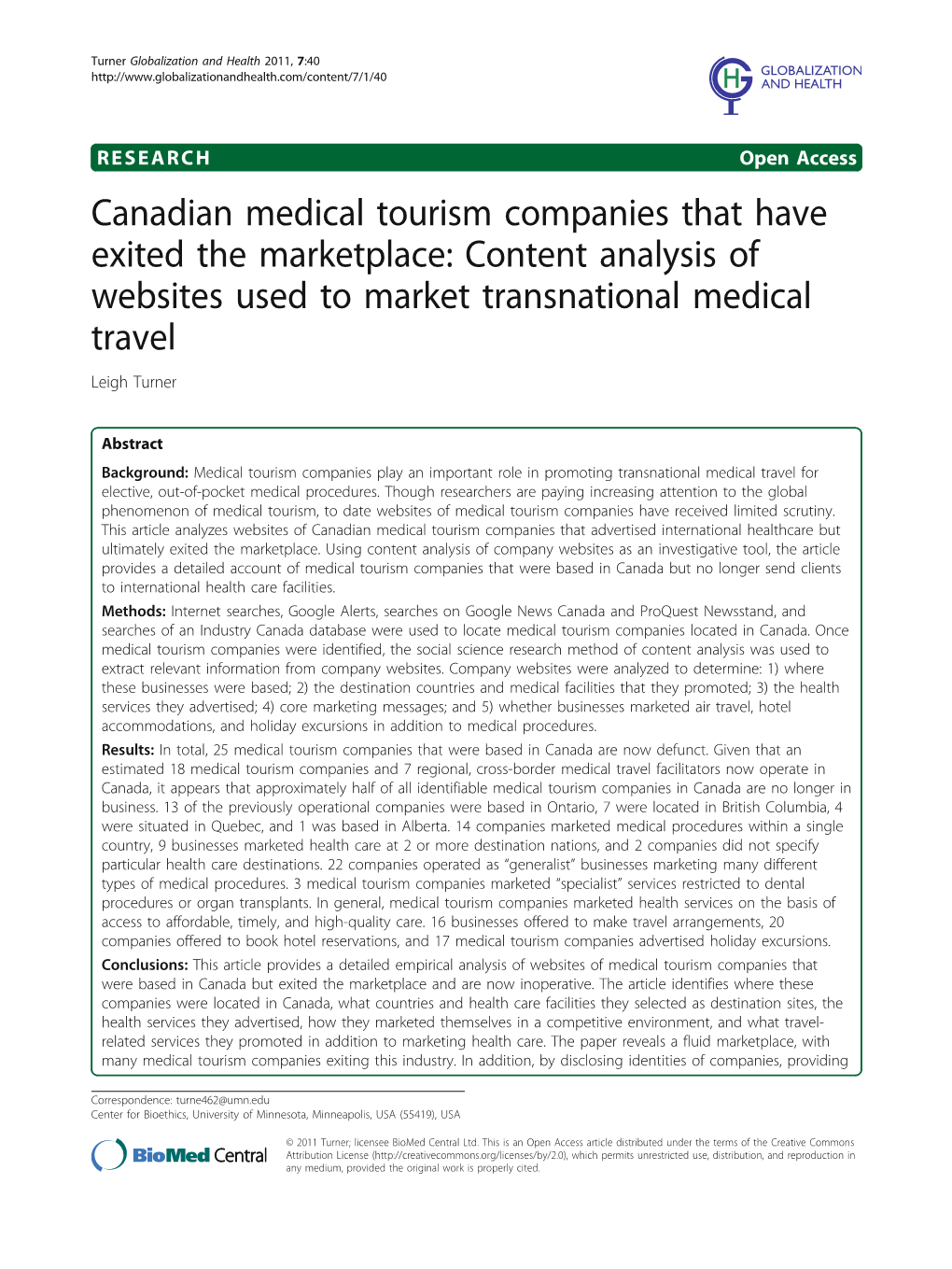 Canadian Medical Tourism Companies That Have Exited the Marketplace: Content Analysis of Websites Used to Market Transnational Medical Travel Leigh Turner