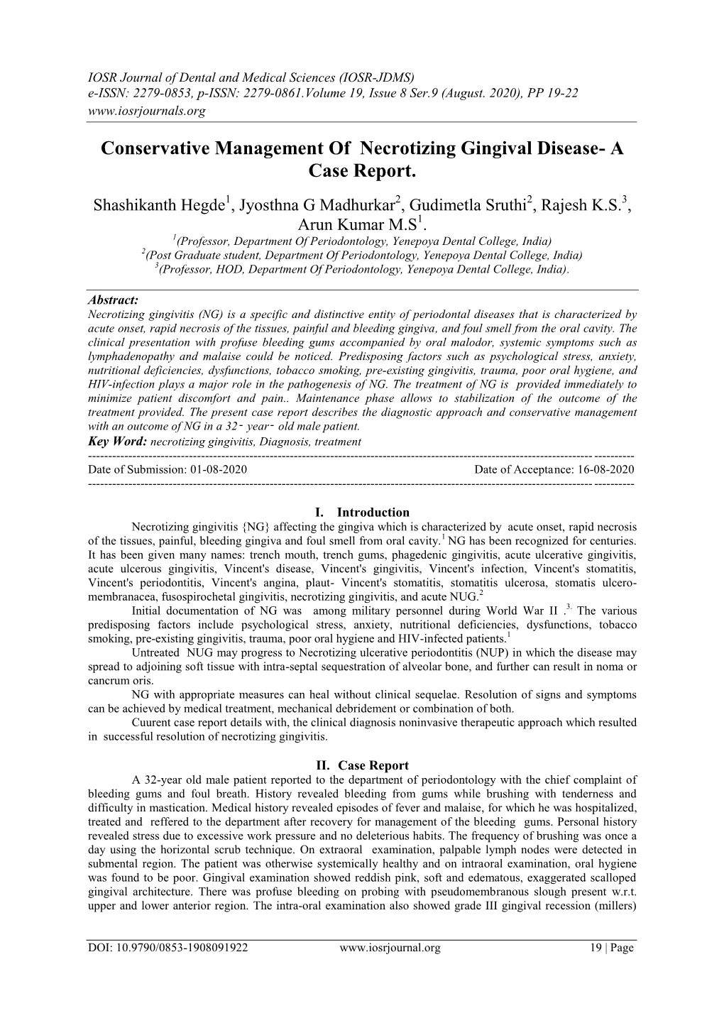 Conservative Management of Necrotizing Gingival Disease- a Case Report