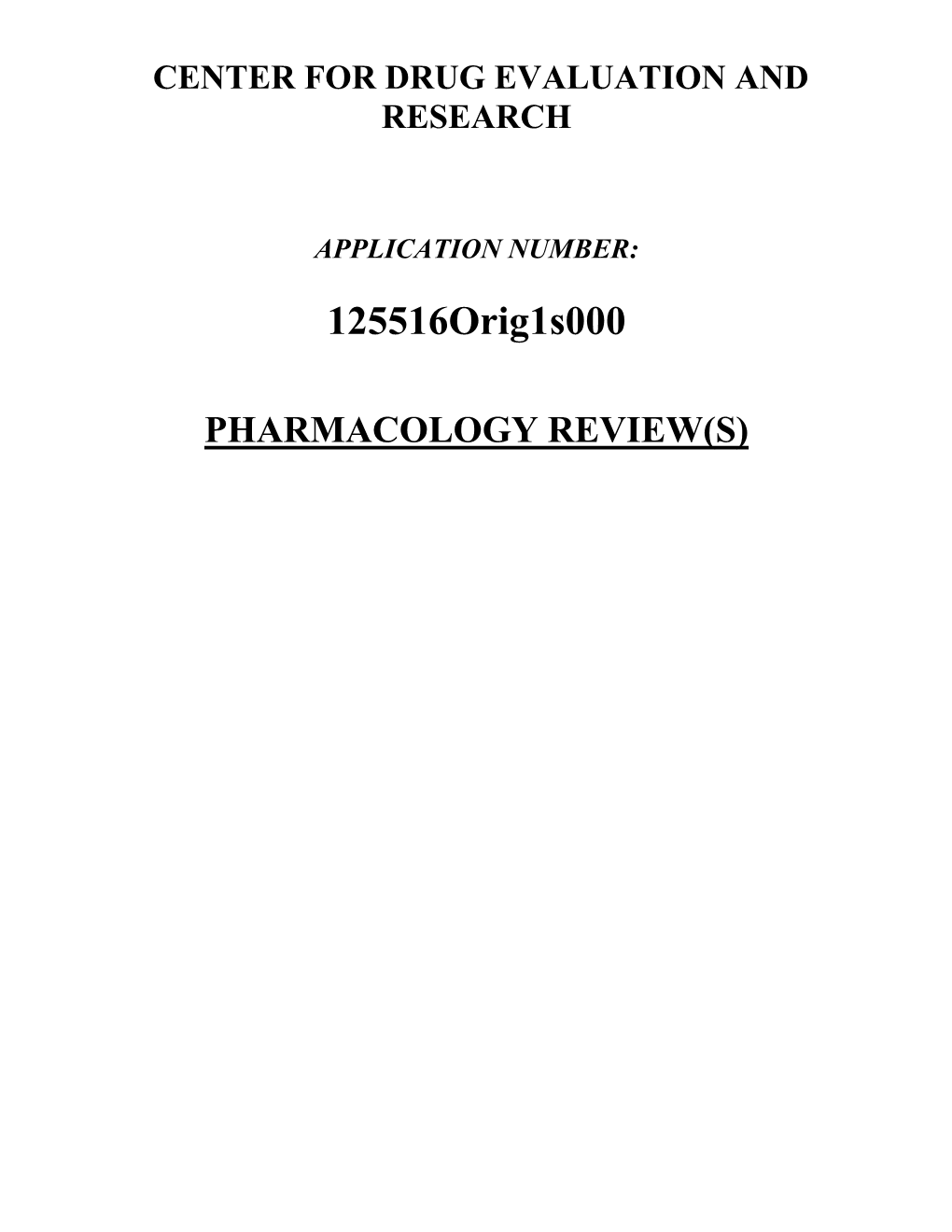 Pharmacology Review(S) Memorandum