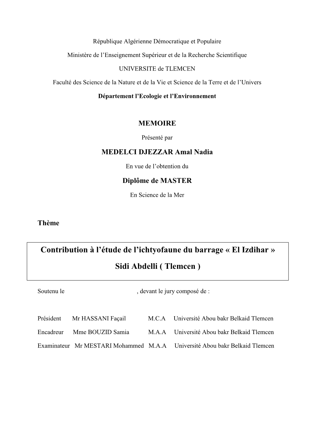 Contribution À L'étude De L'ichtyofaune Du Barrage « El Izdihar » Sidi