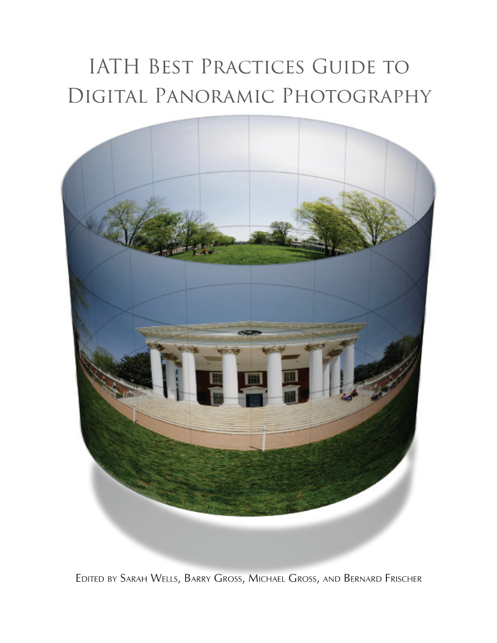 IATH Best Practices Guide to Digital Panoramic Photography