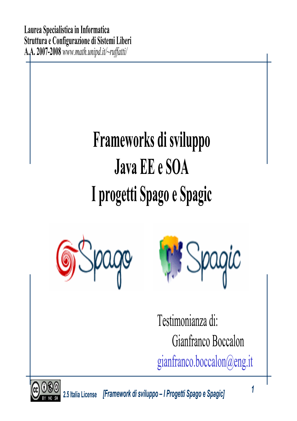 Frameworks Di Sviluppo Java EE E SOA I Progetti Spago E Spagic