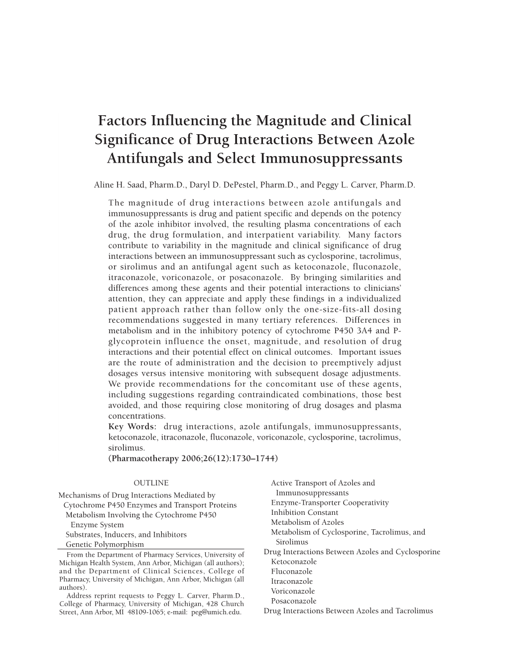 Factors Influencing the Magnitude and Clinical Significance of Drug Interactions Between Azole Antifungals and Select Immunosuppressants