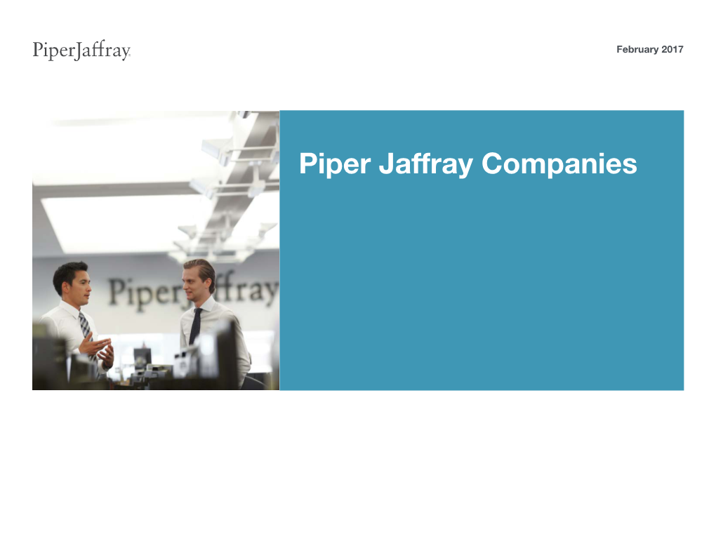 Piper Jaffray Companies CAUTION REGARDING FORWARD-LOOKING STATEMENTS
